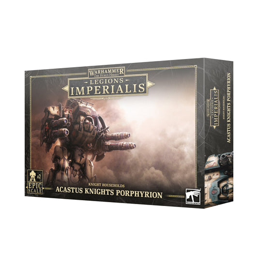 Acastus Knights Porphyrion (Legions Imperialis)
